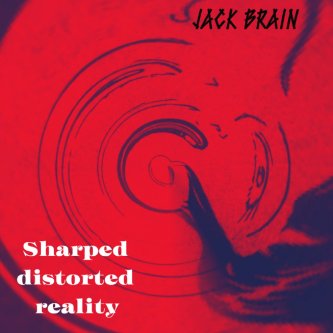 SHARPED DISTORTED REALITY