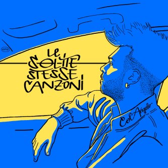 Copertina dell'album Le solite stesse canzoni, di Colangelo