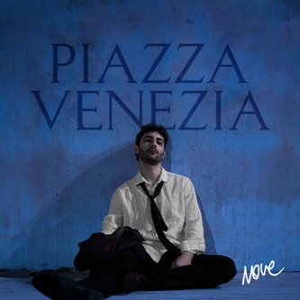 Copertina dell'album Piazza Venezia, di Nove