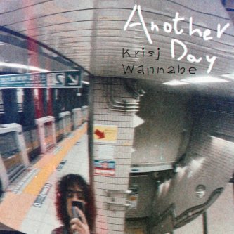 Copertina dell'album Another Day, di Krisj Wannabe