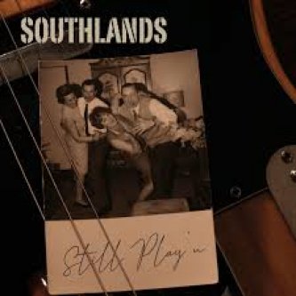 Copertina dell'album Still Play'N, di Southlands