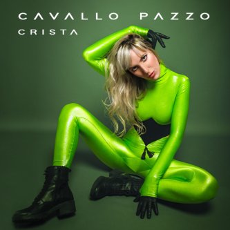 Copertina dell'album CAVALLO PAZZO, di Crista