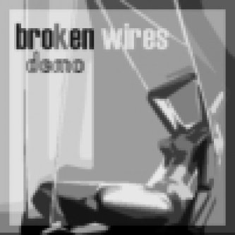 Copertina dell'album Demo Broken Wires, di Broken Wires
