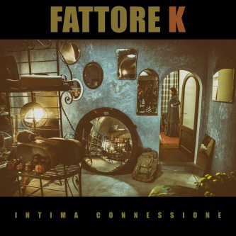 Copertina dell'album Intima connessione, di Fattore K