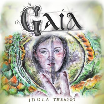 Copertina dell'album Gaia, di ¡dola Theatri