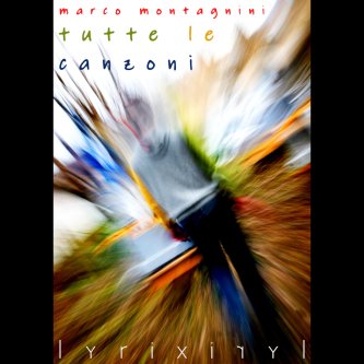 Copertina dell'album Lyrixiryl, di Marco Montagnini