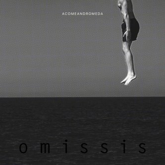 Copertina dell'album Omissis, di AcomeandromedA