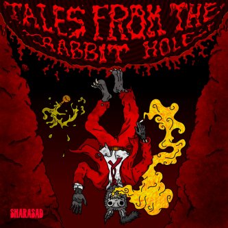 Copertina dell'album Tales From the Rabbit Hole, di Sharasad