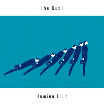 Copertina dell'album Domino Club, di The DusT