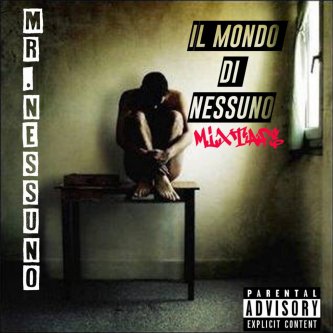 Il Mondo di Nessuno Mixtape