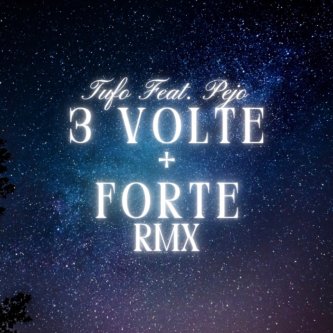 3 Volte + Forte RMX (Feat. PEJO)