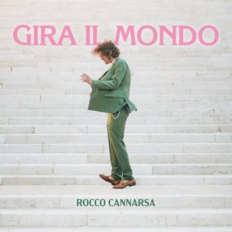 Copertina dell'album Gira il mondo, di Rocco Cannarsa