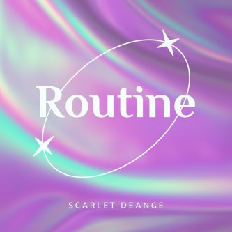 Copertina dell'album Routine, di Scarlet Deange