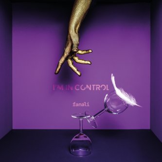 Copertina dell'album I'm In Control, di FANALI