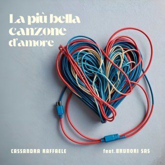 Copertina dell'album La più bella canzone d'amore feat. Brunori Sas, di Cassandra Raffaele