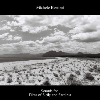 Copertina dell'album Films of Sicily and Sardinia, di Michele Bertoni