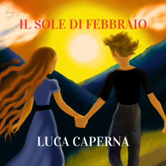 Copertina dell'album Il sole di Febbraio, di Luca Caperna