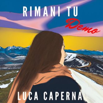 Copertina dell'album Rimani tu - Demo, di Luca Caperna