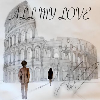 Copertina dell'album All my love, di Luca Caperna