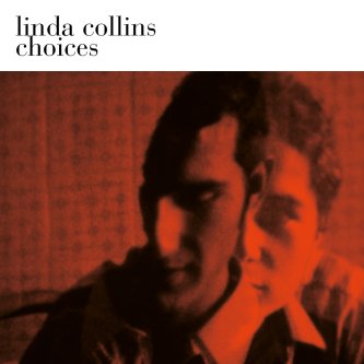 Copertina dell'album Choice, di Linda Collins