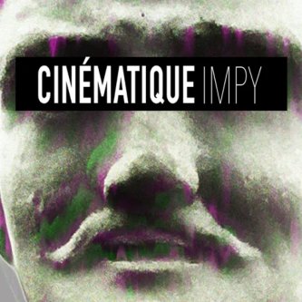 Copertina dell'album Cinématique, di Impy