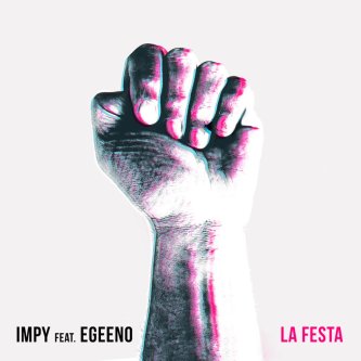 Copertina dell'album La Festa (Original Mix), di Impy