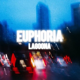 Copertina dell'album EUPHORIA, di Lagoona