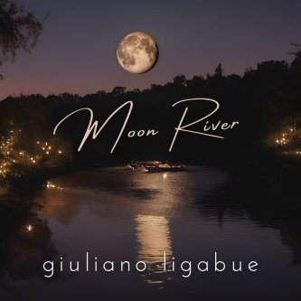 Copertina dell'album Moon River, di Giuliano Ligabue