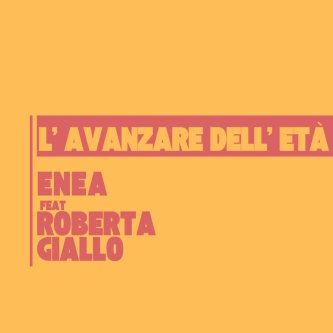 L'avanzare dell'età (feat. Roberta Giallo)