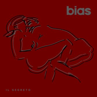 Copertina dell'album Il segreto, di BIAS