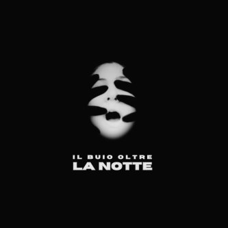 Copertina dell'album Il buio oltre la notte, di Le Cause Perse