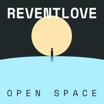 Copertina dell'album Open Space, di Reventlove