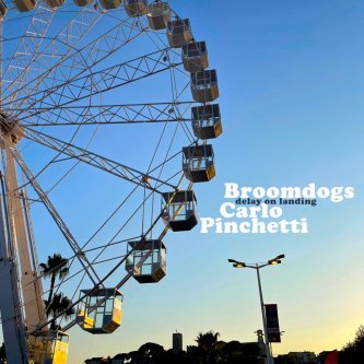 Broomdogs/Carlo Pinchetti - Delay On Landing