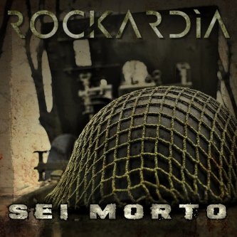 Copertina dell'album Sei Morto, di Rockardìa