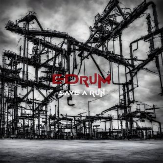 Copertina dell'album Save A Run, di EDruM