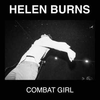 Copertina dell'album Combat Girl, di Helen Burns