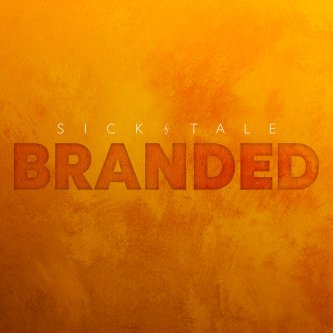 Copertina dell'album Branded, di SICKTALE