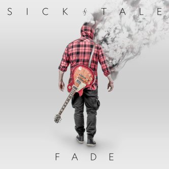 Copertina dell'album Fade, di SICKTALE