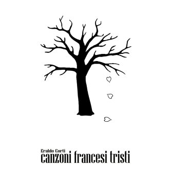 Copertina dell'album Canzoni francesi tristi, di eraldo corti