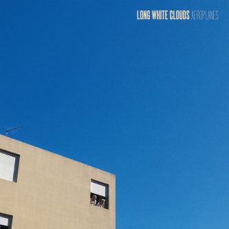 Copertina dell'album Aeroplanes, di Long White Clouds