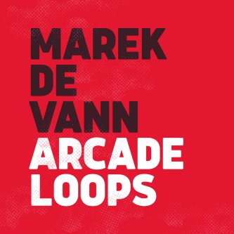 Copertina dell'album Arcade Loops, di Marek De Vann