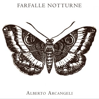 Copertina dell'album Farfalle Notturne, di Alberto Arcangeli