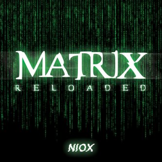 Matrix Reloaded