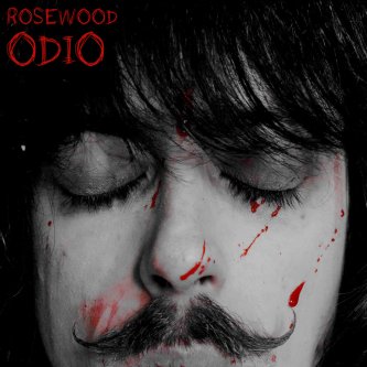 Copertina dell'album odio, di rosewood