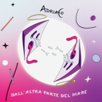 Copertina dell'album Dall'Altra Parte Del Mare, di AdriaCo