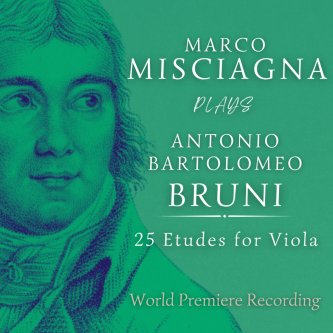 Copertina dell'album Antonio Bartolomeo Bruni: 25 Etudes for Viola: XV. Allegro, di Marco Misciagna