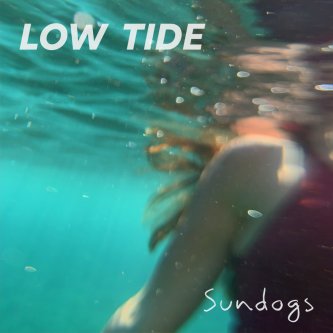 Copertina dell'album Sundogs, di Low Tide