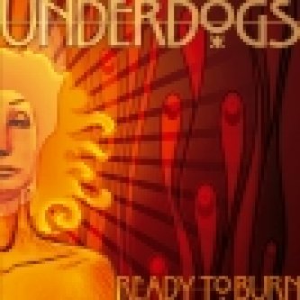 Copertina dell'album Ready to burn, di Underdogs