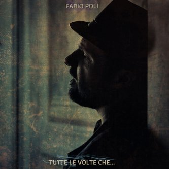 Copertina dell'album Tutte le volte che..., di Fabio Poli