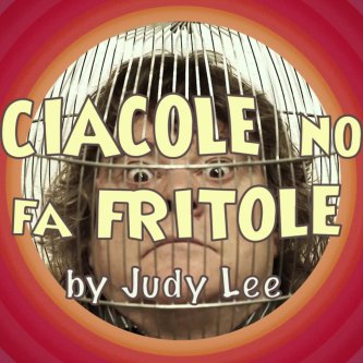 ciacole no fa fritole